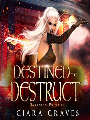 cover image of Destined to Destruct